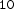10 10