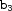 b_3 b_3