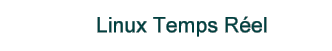 Linux Temps Rel