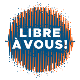 Libre à vous !